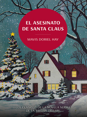cover image of El asesinato de Santa Claus. Los clásicos de la novela negra de la British Library